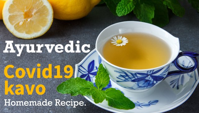 Ayurvedic-Covid19-kavo-Homemade-recipe-ttlylbogs