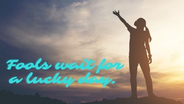 Fools-wait-for-a-lucky-day-ttlyblogs