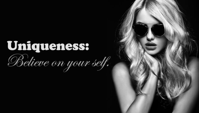 Uniqueness-Believe-on-your-self-ttlyblogs